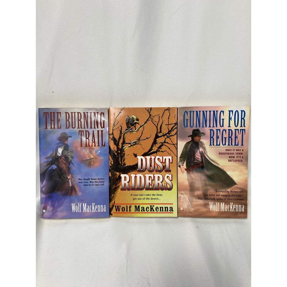 Wolf MacKenna Western Paperback 3 Book Lot Burning Trail Dust Riders + 1